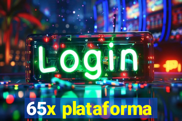 65x plataforma